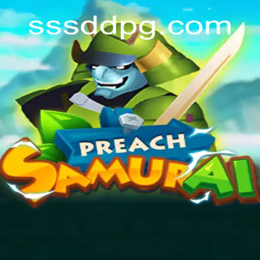 PreachSamurai: Um Mergulho no Mundo Fascinante do Jogo SSDD PG