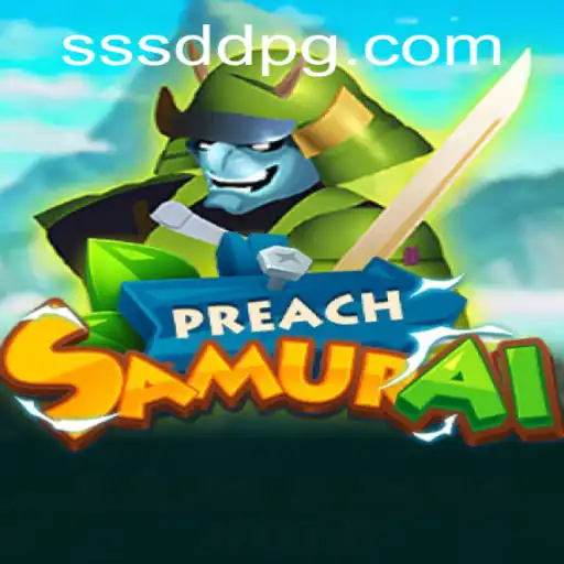 PreachSamurai: Um Mergulho no Mundo Fascinante do Jogo SSDD PG